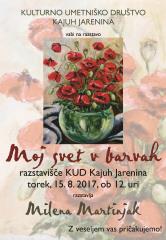 OTVORITEV RAZSTAVE MOJ SVET V BARVAH (MILENA MARTINJAK)